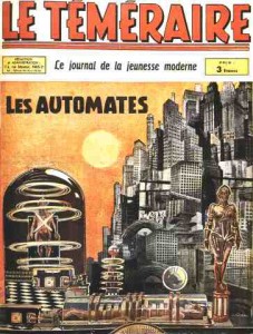 Un exemple des couvertures "scientistes" du Téméraire, ici avec une citation directe du film Metropolis de Fritz Lang